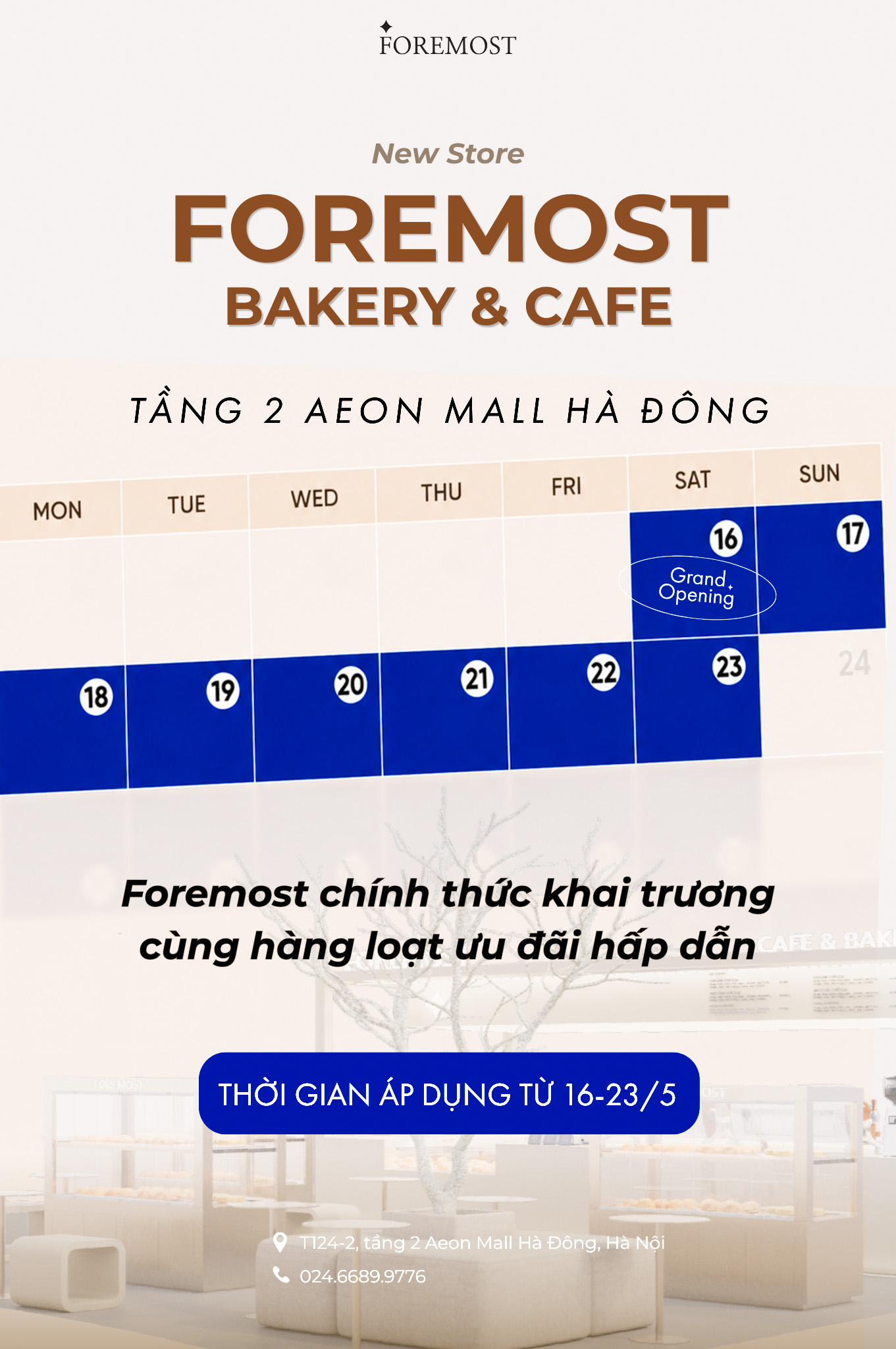 Alt ảnh: Chương trình ưu đãi khai trương Foremost AEON Mall Hà Đông với giảm giá 20% và nhiều quà tặng hấp dẫn từ 16/5 đến 23/5 Tiêu đề ảnh: Lịch ưu đãi khai trương Foremost AEON Mall Hà Đông